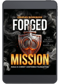 Forged For Mission: The Sacred Blueprint of Marriage Couples Workbook (PDF Download)