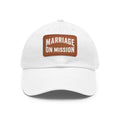 Marriage On Mission - Leather Patch Dad Hat
