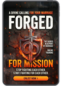 Forged For Mission: The Sacred Blueprint of Marriage Online Training