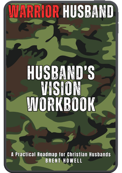 Warrior Husband's Vision Workbook (PDF Download)