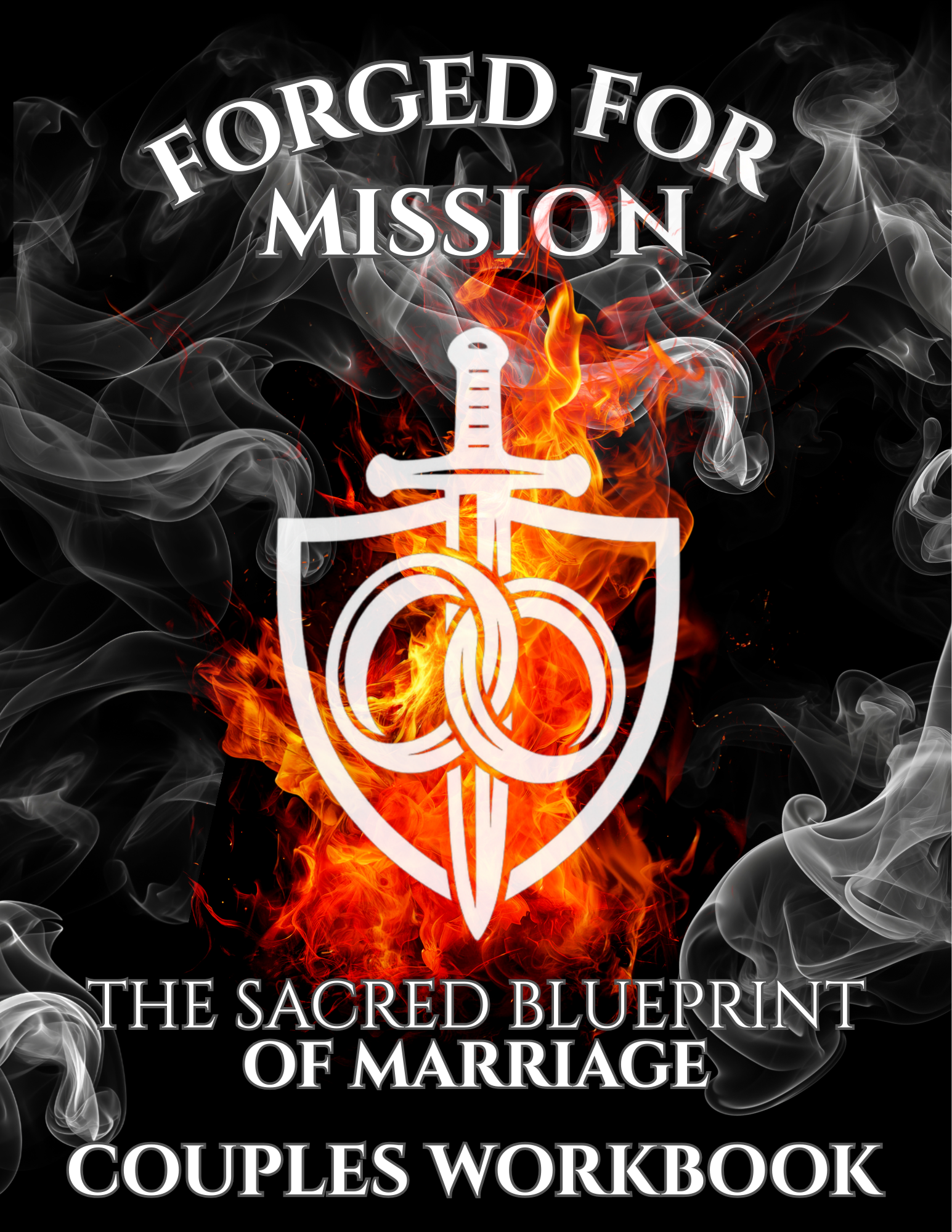 Forged For Mission: The Sacred Blueprint of Marriage Couples Workbook (PDF Download)